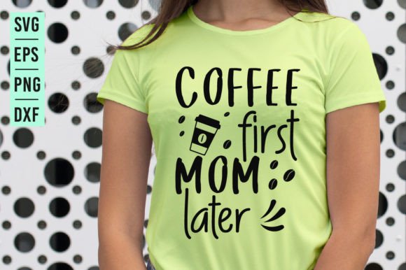 Coffee First Mom Later SVG: An Embroidery Review