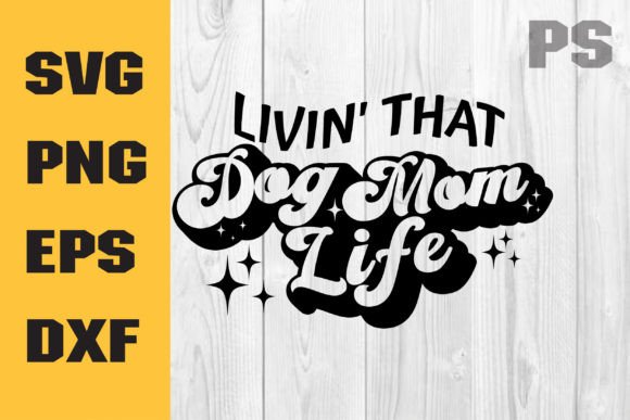 Livin That Dog Mom Life SVG: A Stitch Test