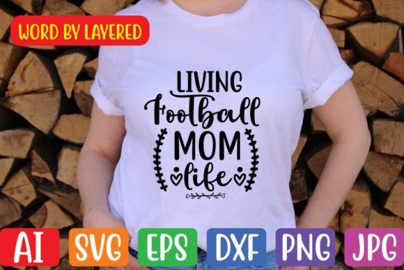 Living Football Mom Life SVG: A Designer's Review
