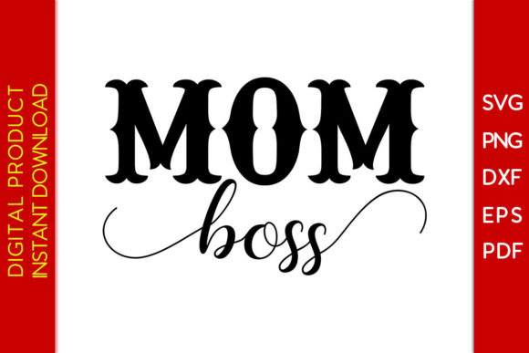 Mom Boss SVG Cutting File: An Embroidery Review