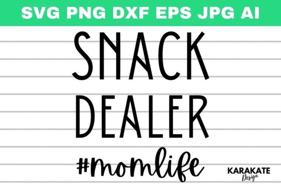 Snack Dealer Mom Life SVG: An Embroidery Review