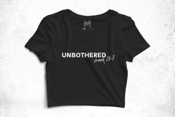 Unbothered Mood Mom Shirt SVG: An Embroidery Review