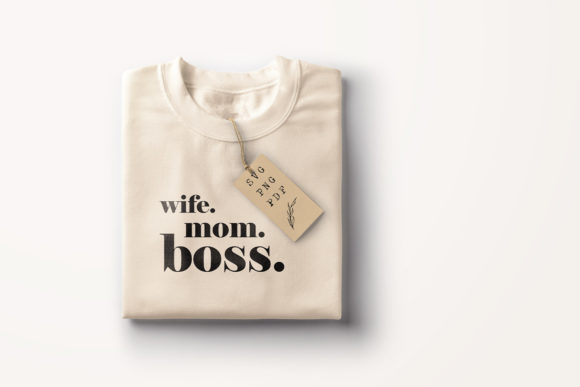 Wife Mom Boss SVG Shirt Design: An Embroidery Review