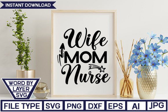 Wife Mom Nurse SVG: A Designer’s Embroidery Review